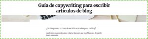 Atraer la atención del lector con copywriting al comienzo de un post